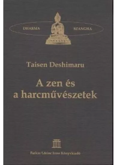 A ZEN ÉS A HARCMŰVÉSZETEK