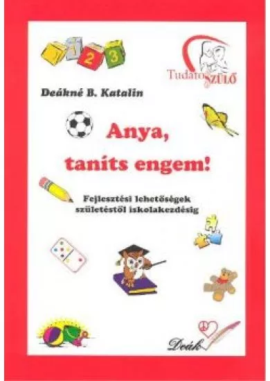 ANYA, TANÍTS ENGEM!