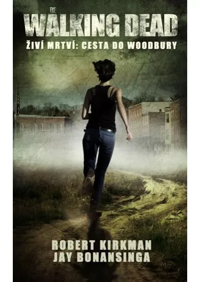 The Walking Dead: Živí mrtví 2 - Cesta do Woodbury