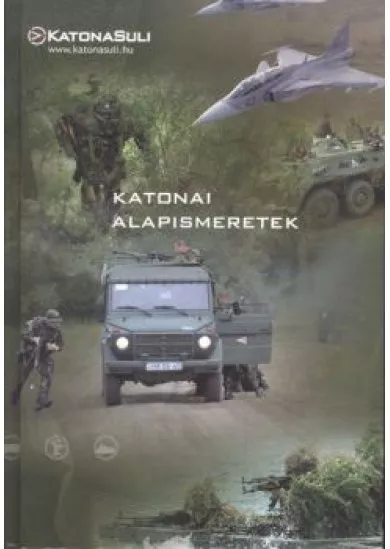 KATONAI ALAPISMERETEK