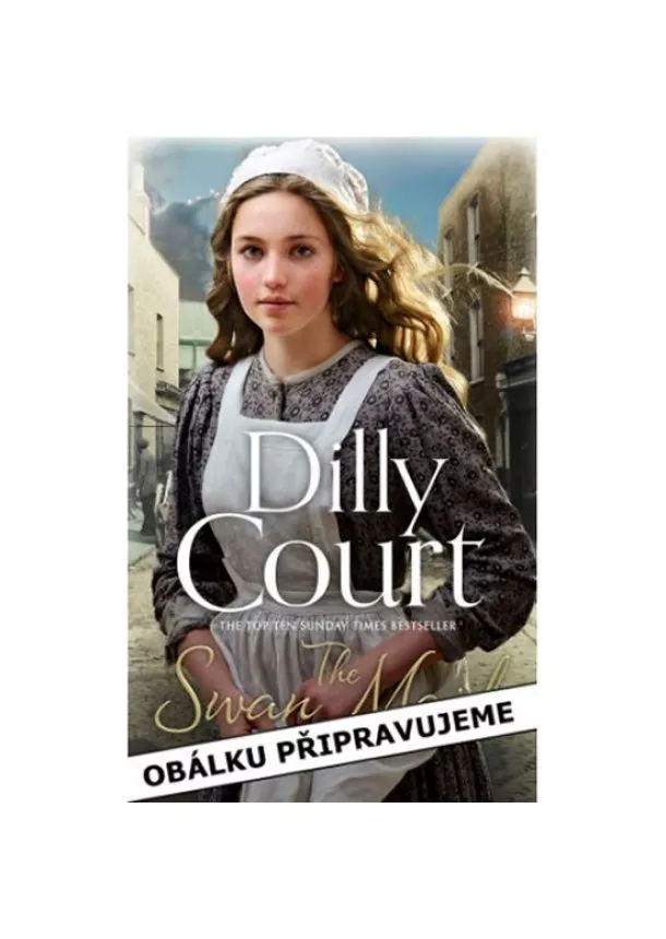 Dilly Court - Služebná z hostince