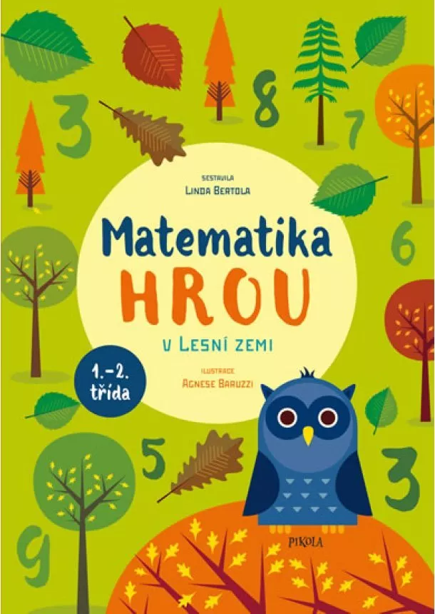 Linda Bertola - Matematika hrou 1: 1.–2. třída. V Lesní zemi