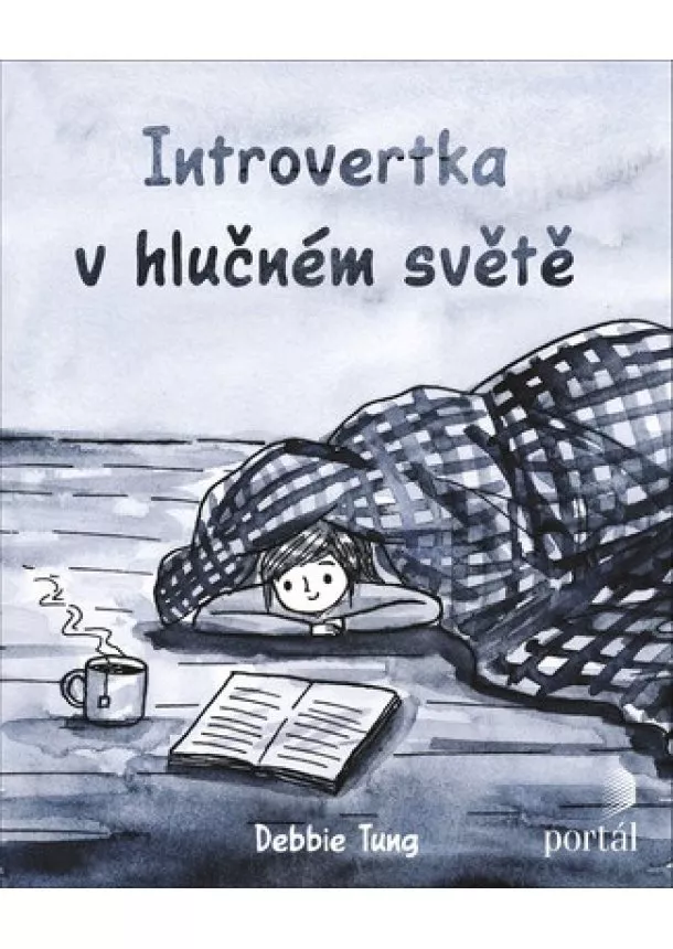 Debbie Tung - Introvertka v hlučném světě