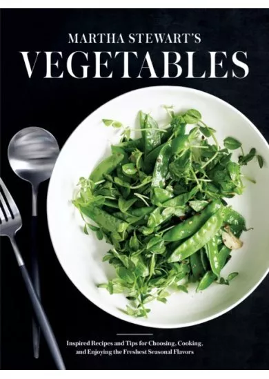 Martha Stewarts Vegetables