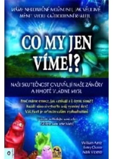 Co my jen víme!?