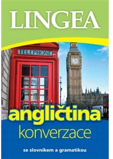 Angličtina - konverzace - se slovníkem a gramatikou