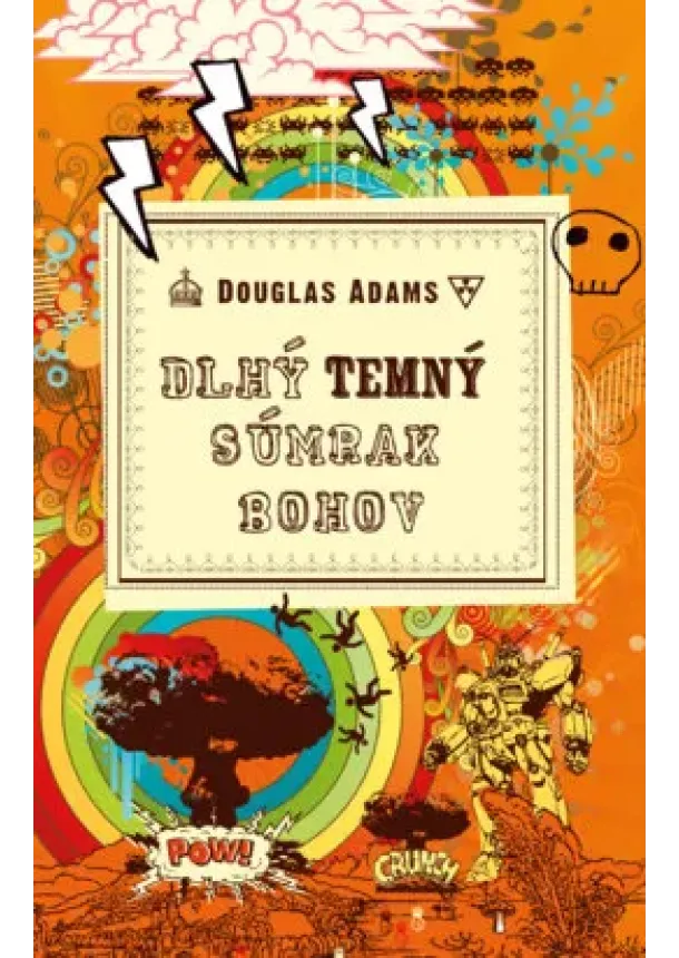 Douglas Adams - Dlhý temný súmrak bohov