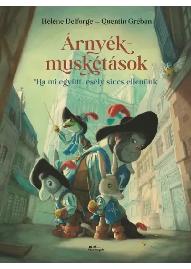 Quentin Gréban - Árnyékmuskétások