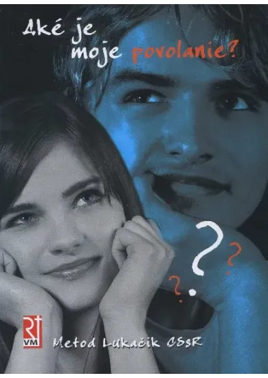 Aké je moje povolanie?