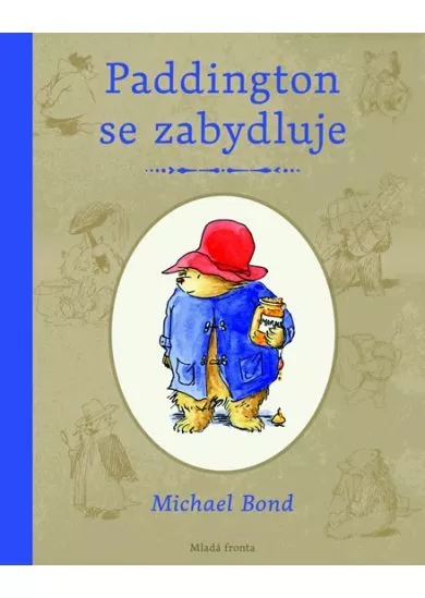 Paddington se zabydluje