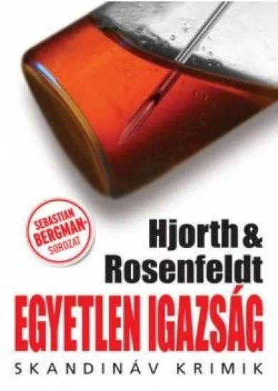 Egyetlen igazság /Skandináv krimik
