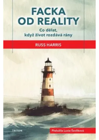 Facka od reality - Co dělat, když život rozdává rány