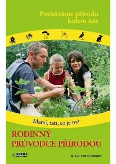Rodinný průvodce přírodou - Rebo - 3.vydání