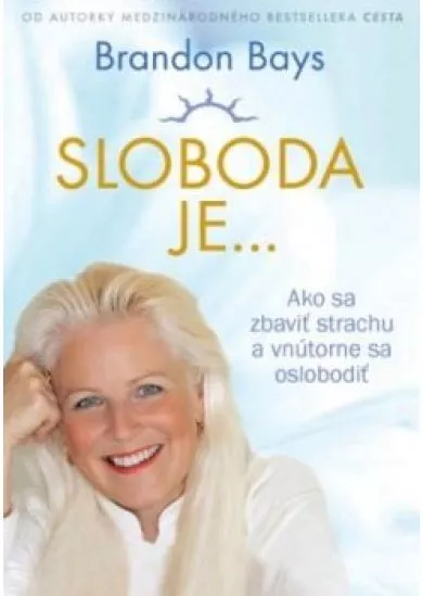 Sloboda je...