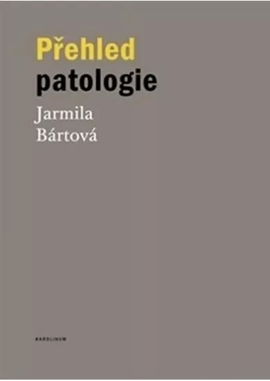 Přehled patologie