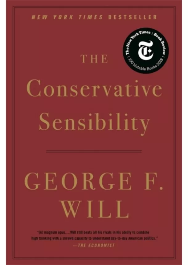 George F. Will - The Conservative Sensibility