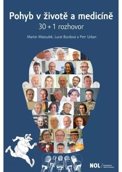 Pohyb v životě a medicíně 30 + 1 rozhovor