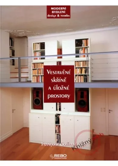Vestavěné skříně a úložné prostory - moderní bydlení