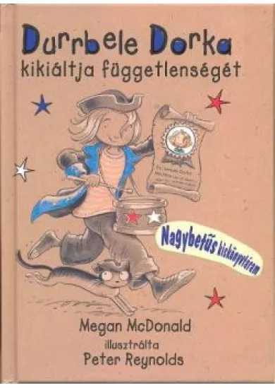 DURRBELE DORKA KIKIÁLTJA FÜGGETLENSÉGÉT