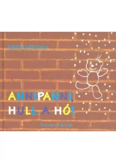 ANNIPANNI, HULL A HÓ!