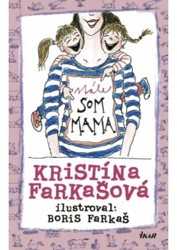 Kristína Farkašová - Stále som mama