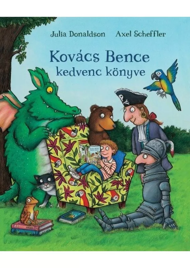 Julia Donaldson - Kovács Bence kedvenc könyve