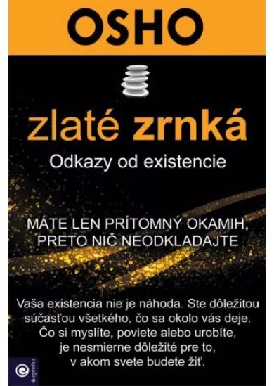 Zlaté zrnká - Odkazy od existencie