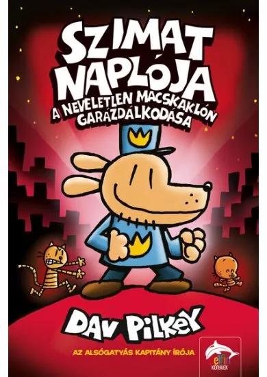 Szimat naplója - A neveletlen macskaklón garázdálkodása - Szimat-sorozat 3.