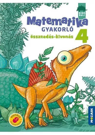  Matematika gyakorló 4. osztály - Összeadás, kivonás