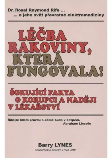 Léčba rakoviny, která fungovala! - šokujíci fakta o korupci a naději v lékaěství