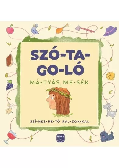 Szótagoló - Mátyás mesék - színezhető rajzokkal