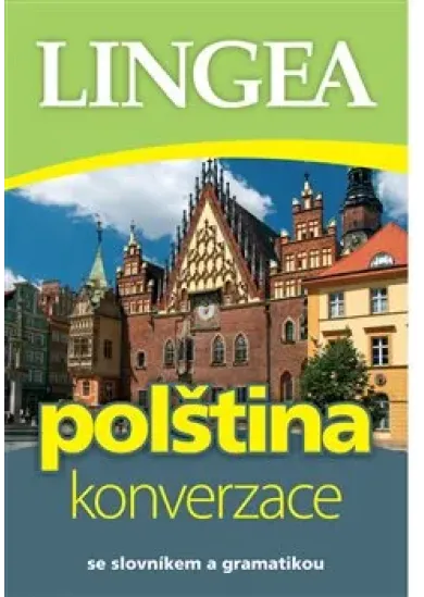 Polština - konverzace - se slovníkem a gramatikou
