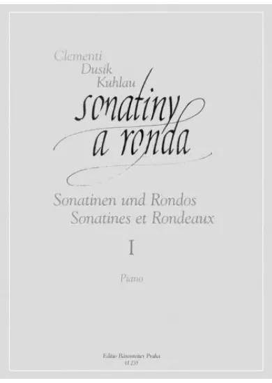 Sonatiny a ronda 1 (Piano) - Sonatinen und Rondos, Sonatines et Rondeaux