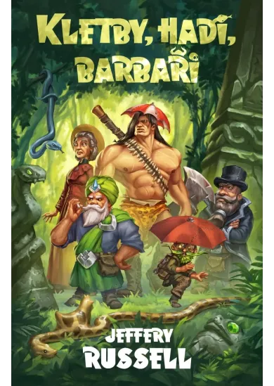 Kletby, hadi, barbaři - Kobkanýři (3.díl)