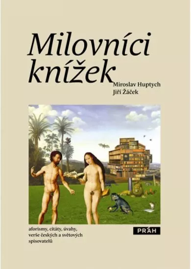 Milovníci knížek - Aforismy, citáty, úvahy, verše českých a světových spisovatelů