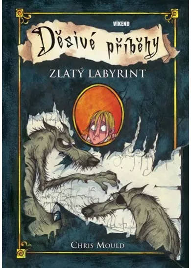 Zlatý labyrint - Děsivé příběhy 6