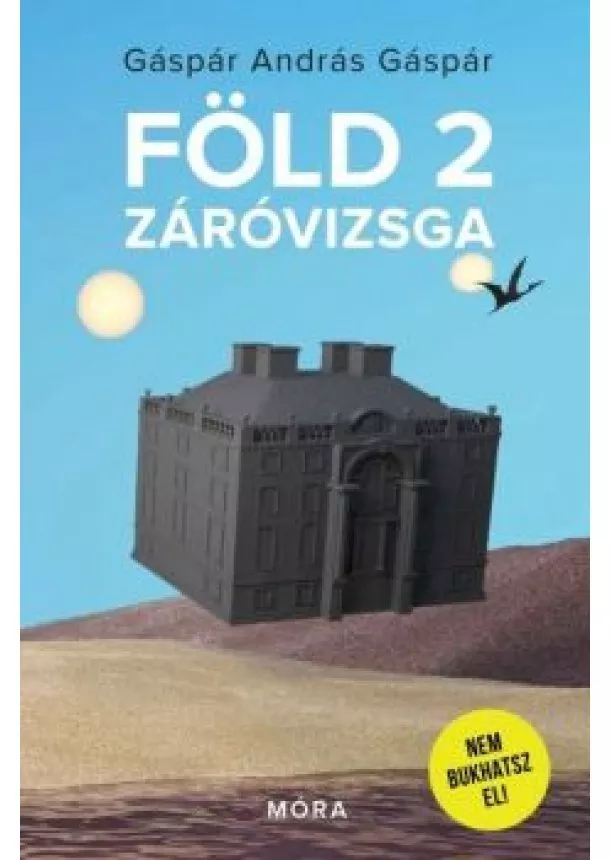 Gáspár András Gáspár - Föld 2 záróvizsga