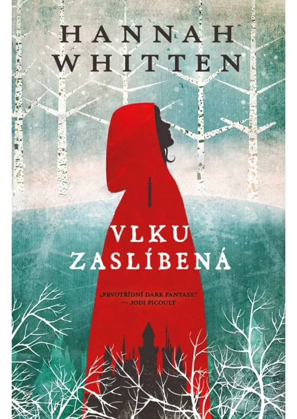 Hannah Whitten - Vlku zaslíbená