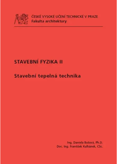 Stavební fyzika II - Stavební tepelná technika