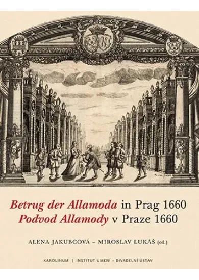 Podvod Allamody v Praze 1660 / Betrug der Allamoda in Prag 1660