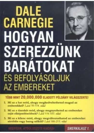 HOGYAN SZEREZZÜNK BARÁTOKAT ÉS BEFOLYÁSOLJUK AZ EMBEREKET