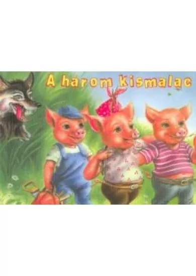 A három kismalac (leporelló)
