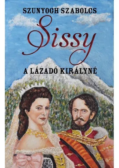 Sissy ​– A lázadó királyné