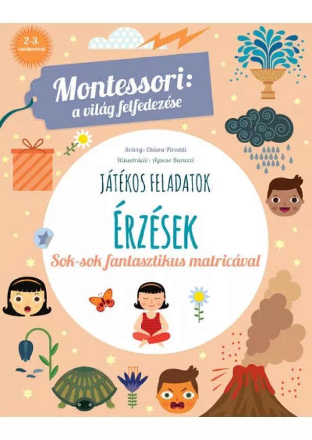 Chiara Piroddi - Érzések - Montessori: a világ felfedezése - Sok színes matricával