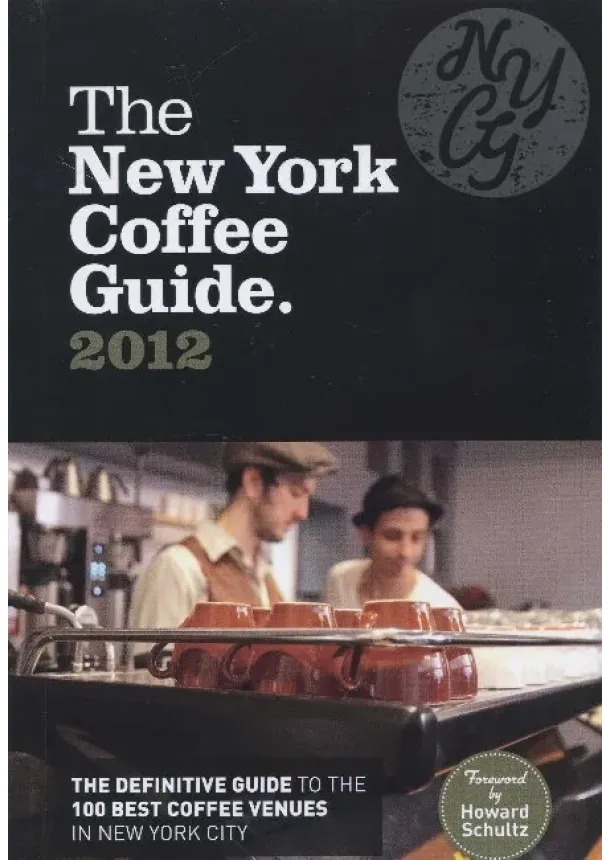 The New York Coffee Guide 2012