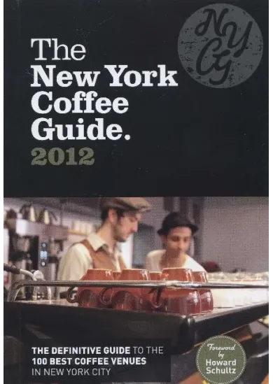 The New York Coffee Guide 2012