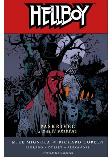 Hellboy 10 - Paskřivec a další příběhy -