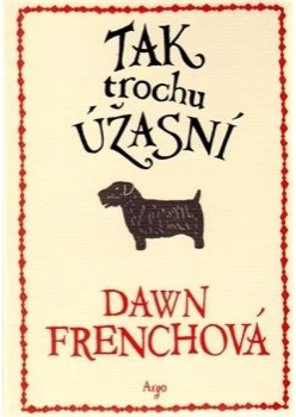 Dawn French - Tak trochu úžasní