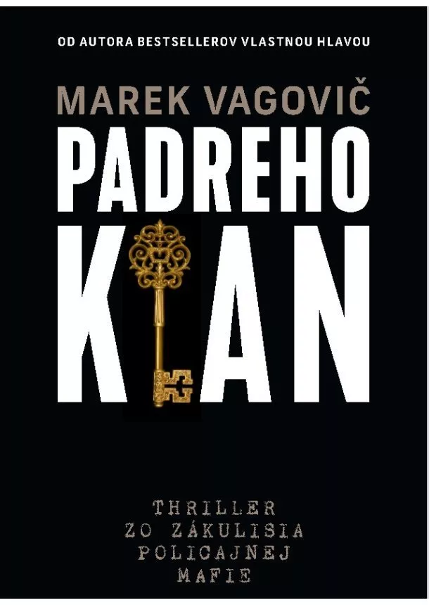 Marek Vagovič - Padreho klan