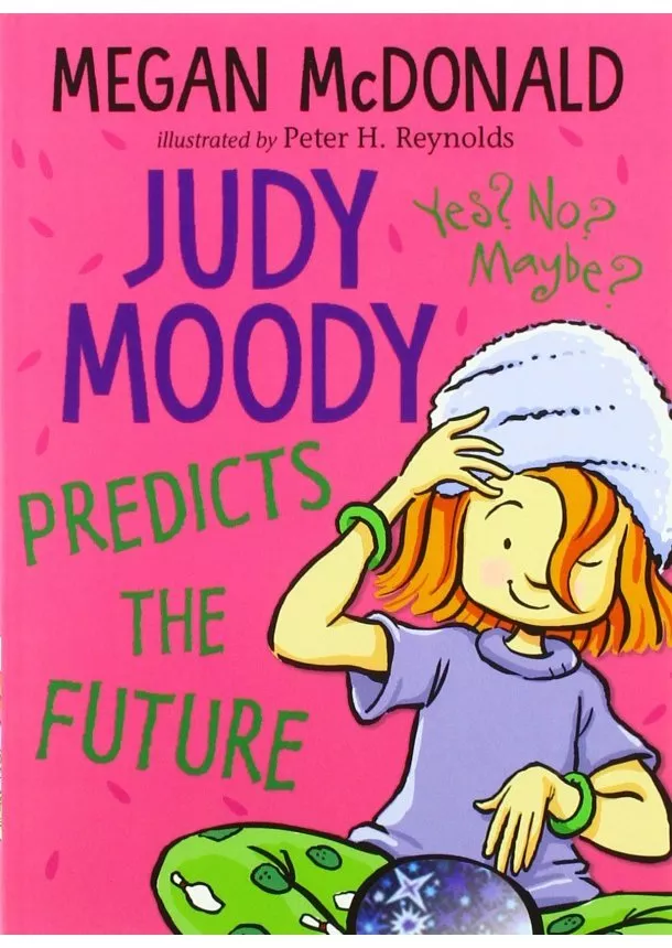 Megan McDonald - Judy Moody Predicts the Future